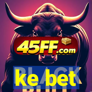 ke bet